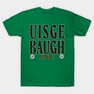 Uisge Baugh - Water of Life - Eire T-Shirt